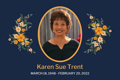Karen sue trent obituary. Karen Sue Trent, age 73, of Buckhannon, WV, died Sunday, February 20, 2022, in Wimauma, FL. She was born March 14, 1948, in Buckhannon, a daughter of the late Donald R. and Pauline Crumrine Alkire. On May 23, 1970, she married Richard Trent who survives. Also surviving are two sons, Scott Trent and wife Lynette and Tim Trent and wife Amy all of ... 