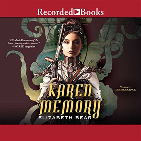 Read Online Karen Memory Karen Memory 1 By Elizabeth Bear