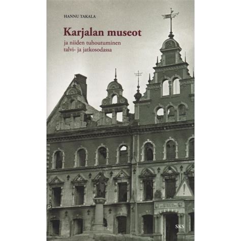 Karjalan museot ja niiden tuhoutuminen talvi  ja jatkosodassa. - A guide to the encyclicals of the roman pontiffs from.