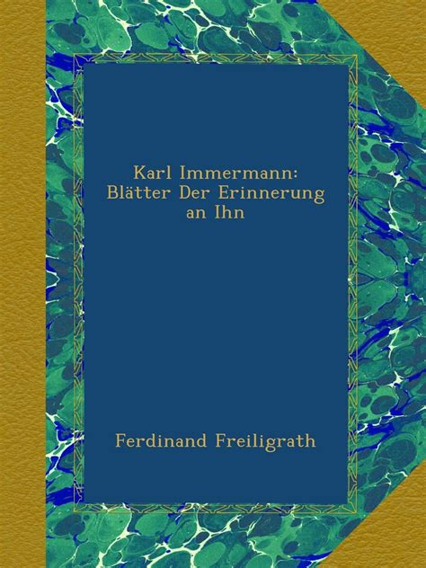 Karl immermann: blätter der erinnerung an ihn. - Workshop manuals ford focus 1 6 tdci.