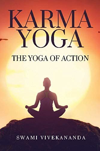 Download Karma Yoga The Yoga Of Action By Swami Vivekananda