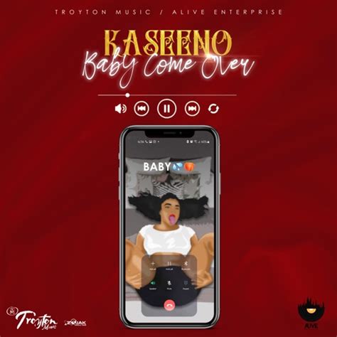 Kaseeno - Baby Come Over Lyrics