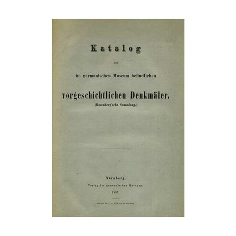 Katalog der im germanischen museum befindlichen gemälde. - Katalog einer sammlung von schulbüchern der physik.