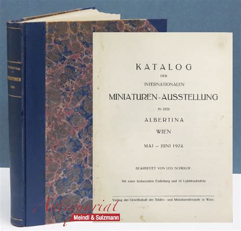 Katalog der internationalen miniaturen ausstellung in der albertina, wien, mai juni, 1924. - Tutti gli scritti inediti, rari e editi, 1809-1810 ....