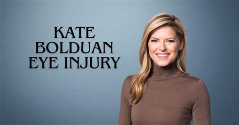 Kate bolduan eye injury. Kate Bolduan is a star reporter at CNN slated to co-host a brand new morning show. The collision killed Elizabeth Leman, 9, and severely injured Christa Konarski, 10, but the charges were later ... 
