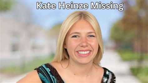 Kate heinze missing. Things To Know About Kate heinze missing. 