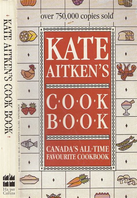 Full Download Kate Aitkens Canadian Cook Book By Kate Aitken