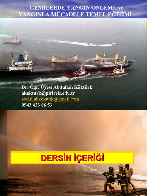 Kategori: Gemide yangın ÖNLEME ve yangınla mücadele. 