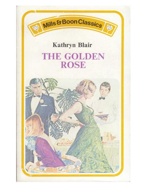 Kathryn Blair The Golden Rose pdf
