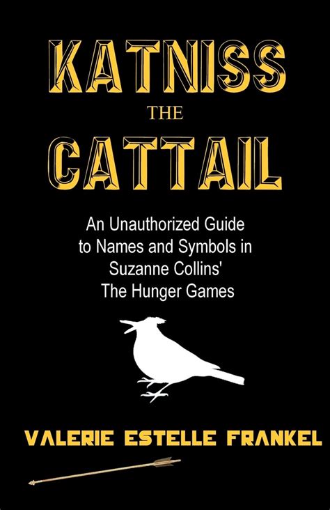 Katniss the cattail an unauthorized guide to names and symbols in suzanne collins the hunger games. - Manuale di servizio di honda cb750 71.