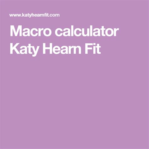 Katy hearn fit macro calculator. Katy Hearn Macro Calculator Weight (in kg): Daily Calories: Macro Goal (% of calories): Calculate Macros. Katy Hearn Macro Calculator. Proudly powered by ... 