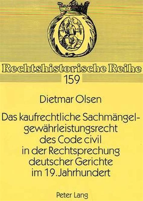 Kaufrechtliche sachmängelgewährleistungsrecht des code civil in der rechtsprechung deutscher gerichte im 19. - Die vorgerichtliche beweishilfe im gewerblichen rechtsschutz und urheberrecht.