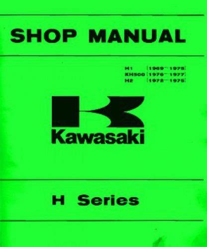 Kawasaki h1 h2 kh500 motorcycle service repair manual 1969 1977. - Organic structures from spectra student solutions manual.