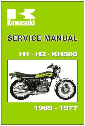 Kawasaki h1 kh500 h2 workshop service manual 1969 1977. - Palabras para la que se fué.