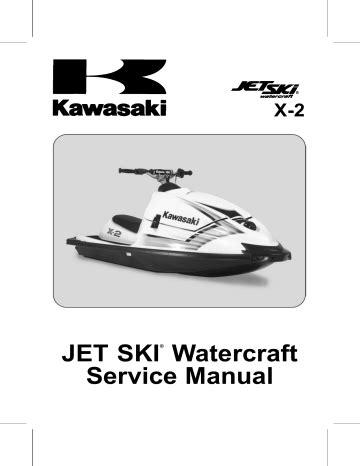 Kawasaki jet ski x2 service manual. - Guidelines on strategic planning and management of water resources.