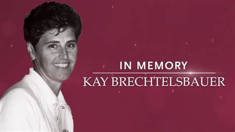 Our thoughts are with the family and friends of Kay Brechtelsbauer. Not only was Kay a great coach and athlete, she was an outstanding member of the Carbondale Lions Club.. 