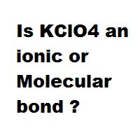 Kclo4 ionic or molecular. Things To Know About Kclo4 ionic or molecular. 