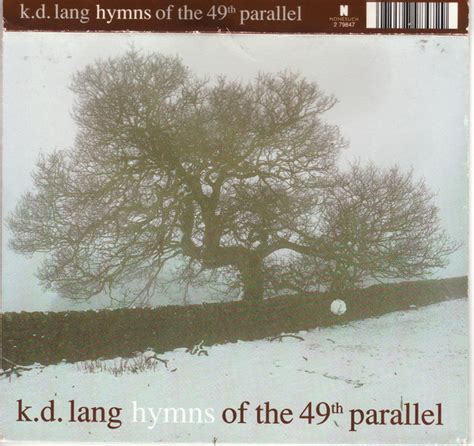 Kd lang hymns of the 49th parallel. - Leben und werk der österreichischen kartographen josef chavanne und franz ritter von le monnier.