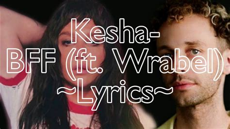 Ke$ha - BFF lyrics