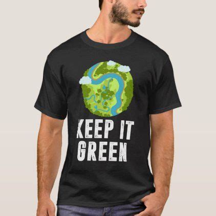 Keep it Green Save The Planet Earth Day 2024 Gift Idea T ... - amazon…