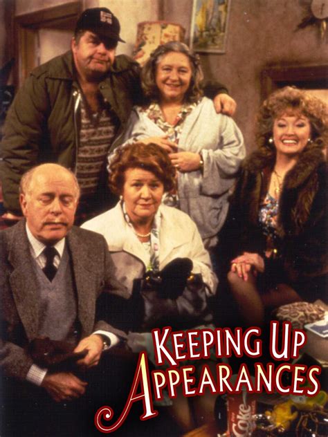 Keeping Up Appearances - Wikiquote