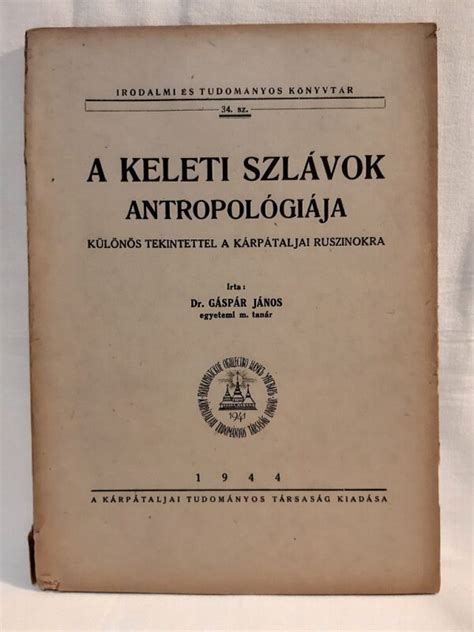 Keleti szlávok antropológiája, különös tekintettel a kárpátaljai ruszinokra. - Histoire de la te le graphie.