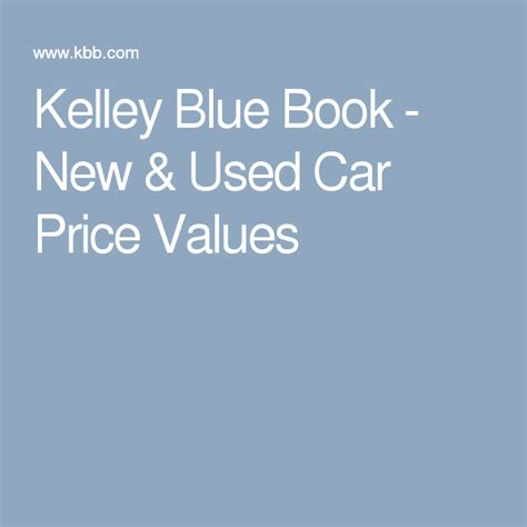 Kelley Blue Book New and Used Car P…