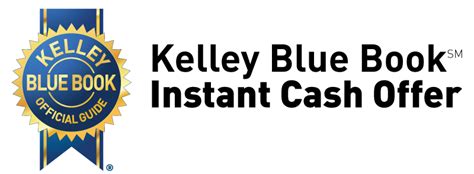 Kelley blue book instant cash offer. Find out what you can get for your car today. Offers are good for 7 days. 