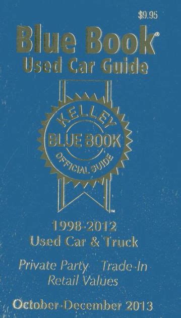 Read Online Kelley Blue Book Used Car Guide Consumer Edition 19962010 Models By Kelley Blue Book