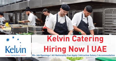 Kelvin Catering Jobs in Dubai Catering Services 2024