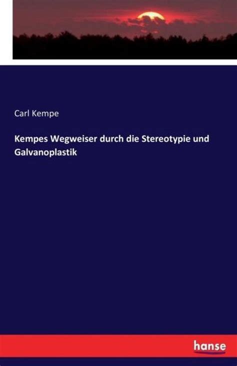 Kempe's wegweiser durch die stereotypie und galvanoplastik. - Handbook of north american indians plateau 12.