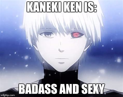 Ken kaneki meme. A Tokyo Ghoul meme is an image, video, or piece of text that is created or shared in order to express some aspect of the Tokyo Ghoul series or fandom. The Tokyo Ghoul meme is a popular internet meme which originated from the anime/manga series Tokyo Ghoul. It typically features a picture of the protagonist, Ken Kaneki, with text … 