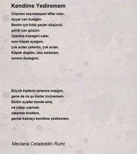 Kendime Yediremem Şiiri Mevlana Celaleddin Rumi . 