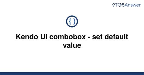 Kendo Combobox Set Selected Value Jquery