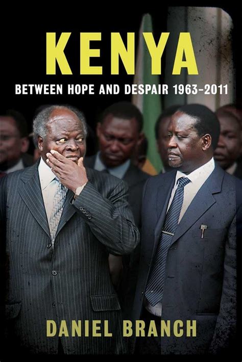 Download Kenya Between Hope And Despair 19632012 By Daniel Branch