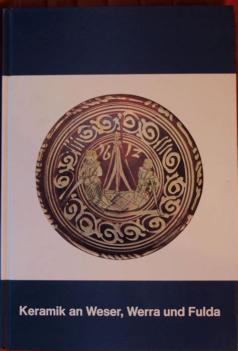 Keramik an weser, werra und fulda. - Codices palatini germanici in der universitätsbibliothek heidelberg (cod. pal.germ. 182-303).