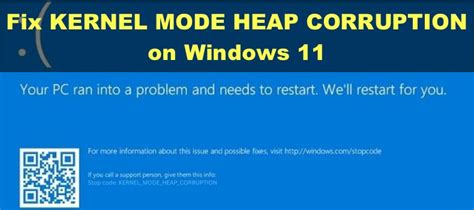 Kernel mode heap corruption 0x13a.  The Kernel Mode Heap Corruption is a...