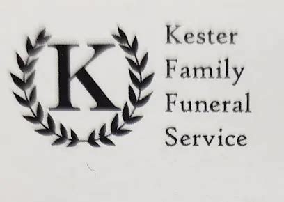 Kester funeral home.  Funeral Service & Cemetery View upcoming fune...