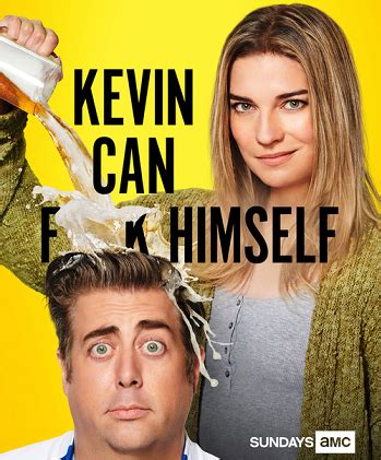 Kevin Can F**k Himself (Series) - TV Tropes