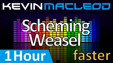 Kevin Macleod - Scheming Weasel 1 HOUR