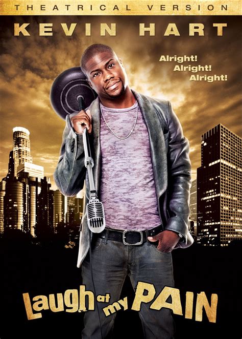 Kevin hart my pain. Kevin Darnell Hart is an American stand-up comedian, actor, and producer. Born and raised in Philadelphia, Pennsylvania, Hart began his career by winning several amateur comedy competitions at clubs t 