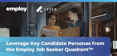 Key Candidate Personas from the Employ Job Seeker Quadrant - Lever