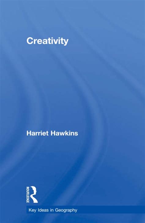 Key Ideas in Geography - Creativity (ebook), Harriet Hawkins ...