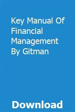 Key manual of financial management by gitman. - Responsive environments a manual for designers.