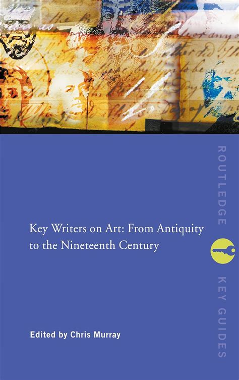 Key writers on art from antiquity to the nineteenth century routledge key guides. - A guide to third generation coaching.