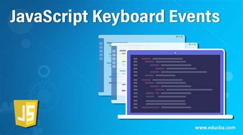 Keyboard event js.  This blog dives deep into The keyboard events in JavaScript provi...