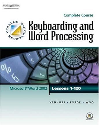 Keyboarding word processing complete course lessons 1 120 college keyboarding. - Mitsubishi space runner 1999 2002 service repair manual.