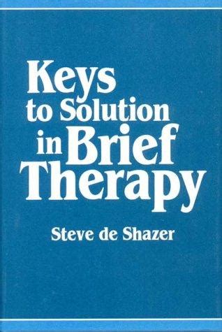 Keys to solution in brief therapy. - Speiseräume und küchen in gewerblichen betrieben..