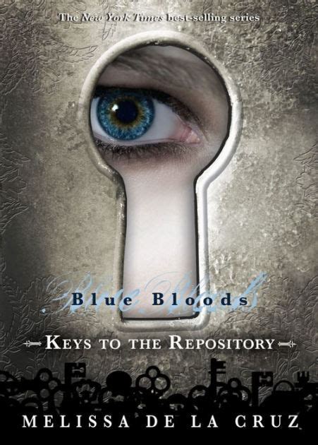 Full Download Keys To The Repository Blue Bloods 45 By Melissa De La Cruz