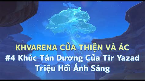 Khúc Tán Dương Của Tir Yazad - YouTube